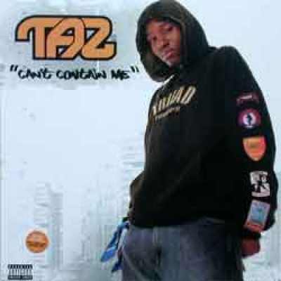 Taz - Can't Contain Me