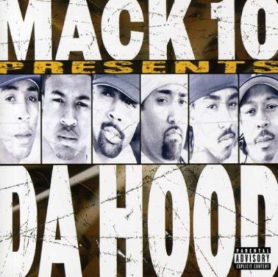 Da Hood - Mack 10 Presents Da Hood