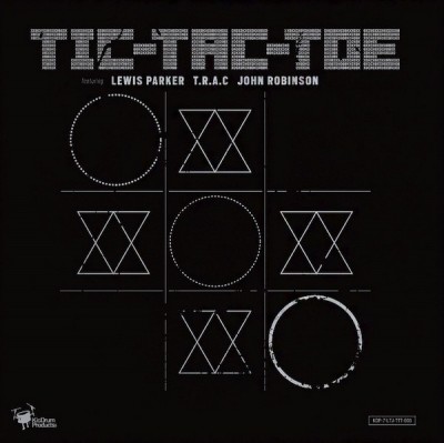 Lewis Parker, T.R.A.C., John Robinson - Tic-Tac-Toe