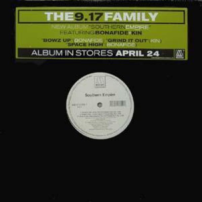 The 9.17 Family - Bowz Up / Space High / Grind It Out