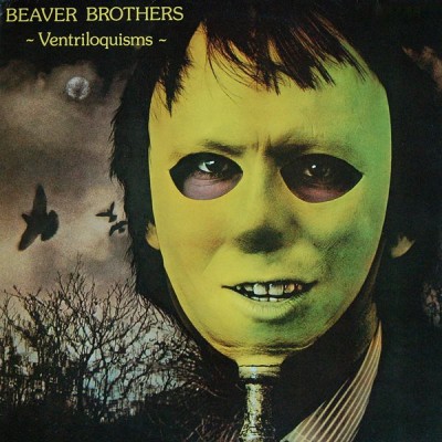 Beaver Brothers - Ventriloquisms