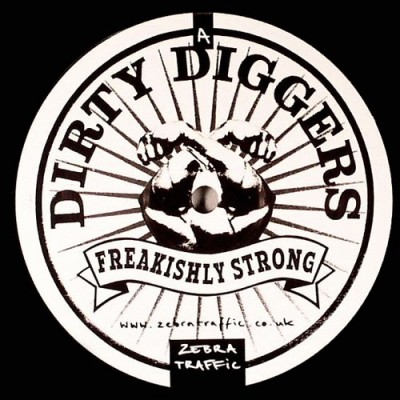 Dirty Diggers - Freakishly Strong EP