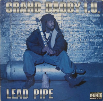 Grand Daddy I.U. - Lead Pipe