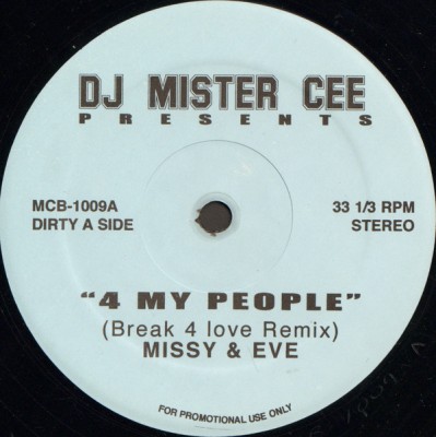 Mister Cee - 4 My People (Break 4 Love Remix)