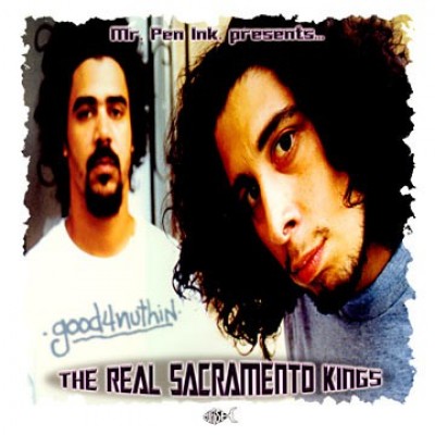 Good4Nuthin - The Real Sacramento Kings