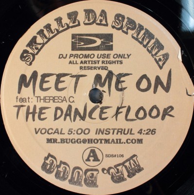 Skillz Da Spinna - Meet Me On The Dance Floor