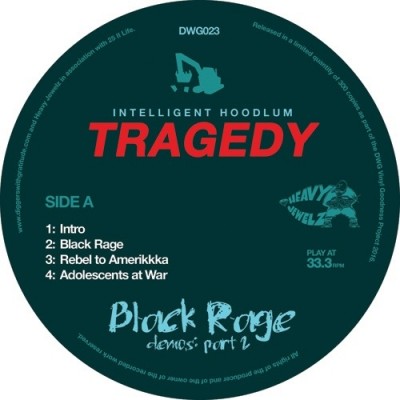 Intelligent Hoodlum - Tragedy - Black Rage Demos Part 2