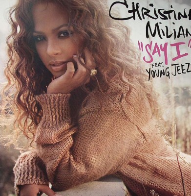 Christina Milian - Say I