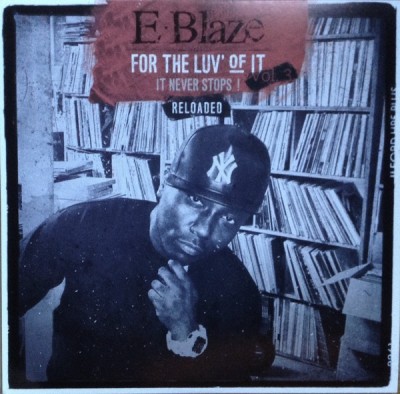 E-Blaze - For The Luv' Of It - It Never Stops! Vol. 3 Reloaded (clear vinyl)