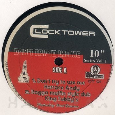 Horace Andy - Don't Try To Use Me / Get Ready Baby