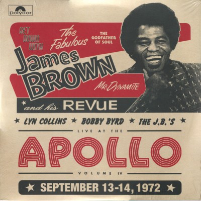 James Brown, Lyn Collins, Bobby Byrd, The J.B.'s - Get Down With James Brown: Live At The Apollo Volume IV