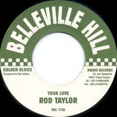 Rod Taylor / Private Tabby - Your Love / No Worry Yourself