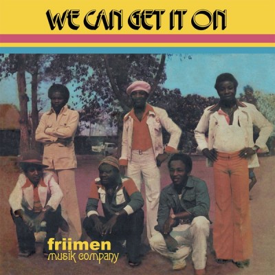 Friimen Musik Company - We Can Get It On