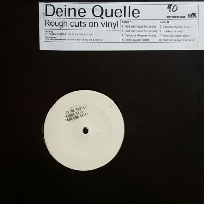 Deine Quelle - Rough Cuts On Vinyl