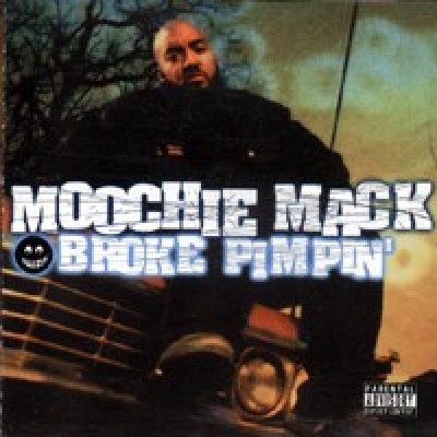 Moochie Mack - Broke Pimpin'