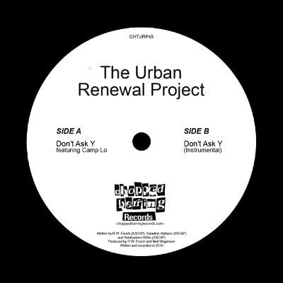 The Urban Renewal Project - Don't Ask Y 