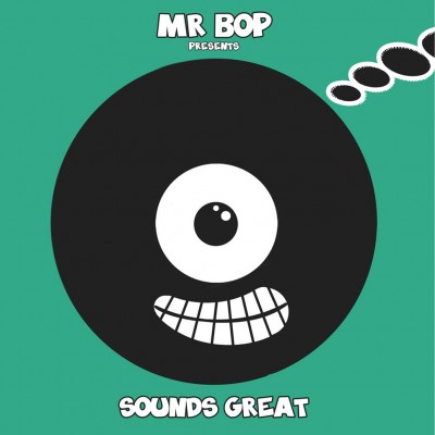 Mr Bop - Sounds Great