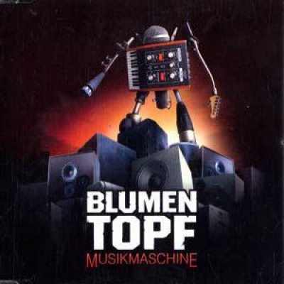 Blumentopf - Musikmaschine 