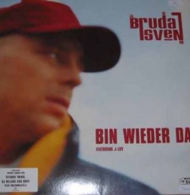 Bruda Sven - Bin Wieder Da