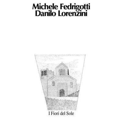 Michele Fedrigotti - I Fiori Del Sole