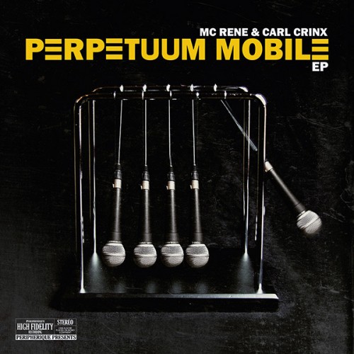 MC Rene & Carl Crinx - Perpetuum Mobile EP