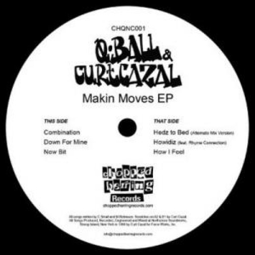 Q Ball & Curt Cazal - Makin Moves EP Vinylism