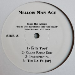 Mellow Man Ace - Is It You? / Ten La Fe