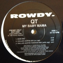 QT - My Baby Mama