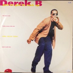 Derek B - You've Got To Look Up