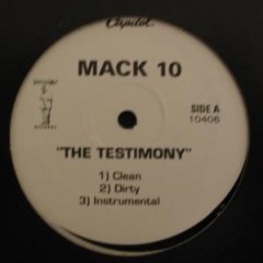 Mack 10 - The Testimony 