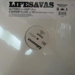 Lifesavas - Gutterfly / A Serpent's Love