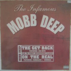 Mobb Deep - The Get Back / On The Real