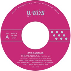 Otis Sandsjö - Tremendoce Parts 2 & 3 / Skerry