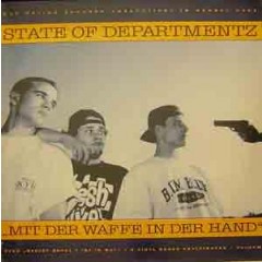 State Of Departmentz - Mit Der Waffe In Der Hand / Deejot Royal T Ist In Wut