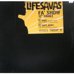 Lifesavas - Fa' Show