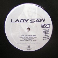 Lady Saw - I've Got Your Man/Tiajuana