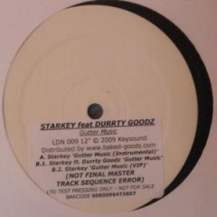 Starkey Ft. Durrty Goodz – Gutter Music