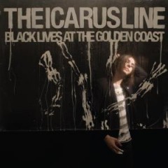 The Icarus Line - Black Lives At The Golden Coast