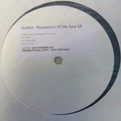 Stubbs - Reparation On My Soul EP