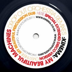Kinema - My Beautiful Machines - Drop Out Orchestra Remixes