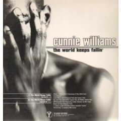 Cunnie Williams - The World Keeps Fallin' / Comin' From The Heart Of The Ghetto
