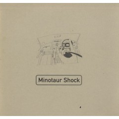 Minotaur Shock - Motoring Britain EP