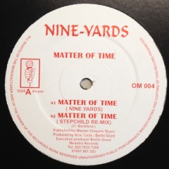 Nine Yards - Matter Of Time