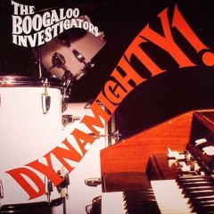 Boogaloo Investigators - Dynamighty!