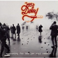 Jan Delay - Searching For The Jan Soul Rebels