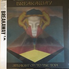 Breakaway - Straight On To The Top