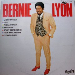Bernie Lyon - Bernie Lyon