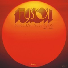 Various - Fusion Global Sounds Vol. 2 (1976 - 1984)