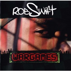 Rob Swift - Wargames