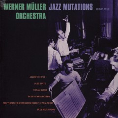 Werner Müller Und Sein Orchester - Jazz Mutations
